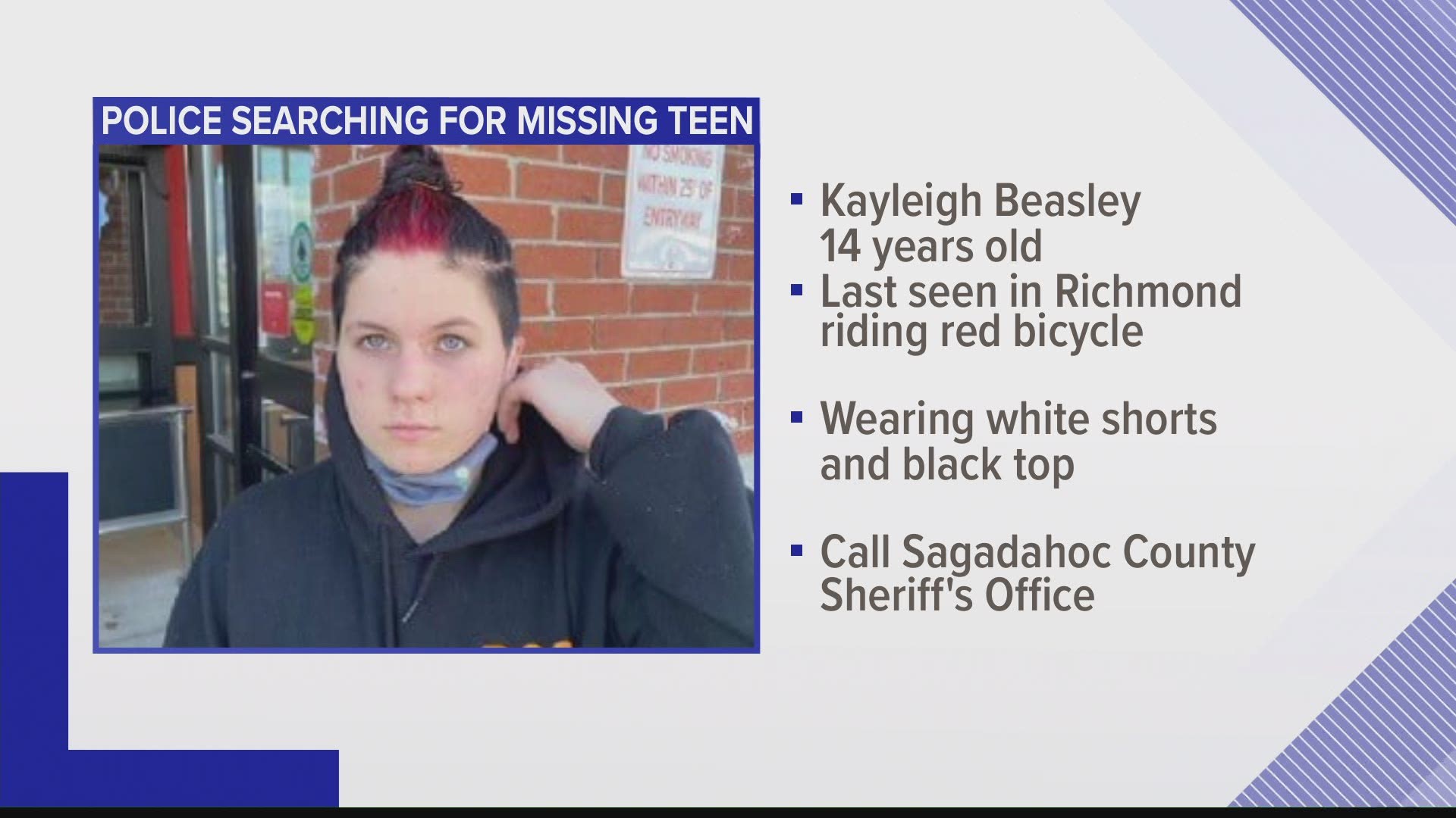 She was last seen riding a red bicycle in Richmond, wearing white shorts and a black top.