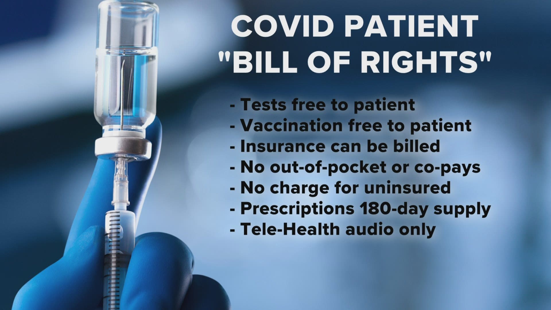 The bill, LD 1, is aimed to make sure people don't have to pay out of pocket for COVID testing or vaccinations.
