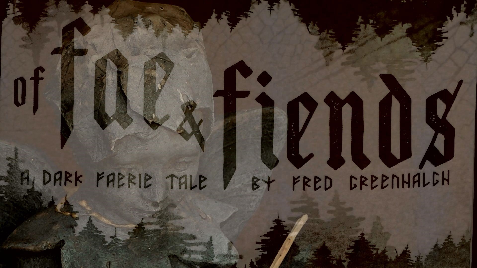 Fred Greenhalgh releases his first radio drama - 'Of Fae and Fiends' -  for kids and its companion novel. Written, set, and recorded all in Maine.