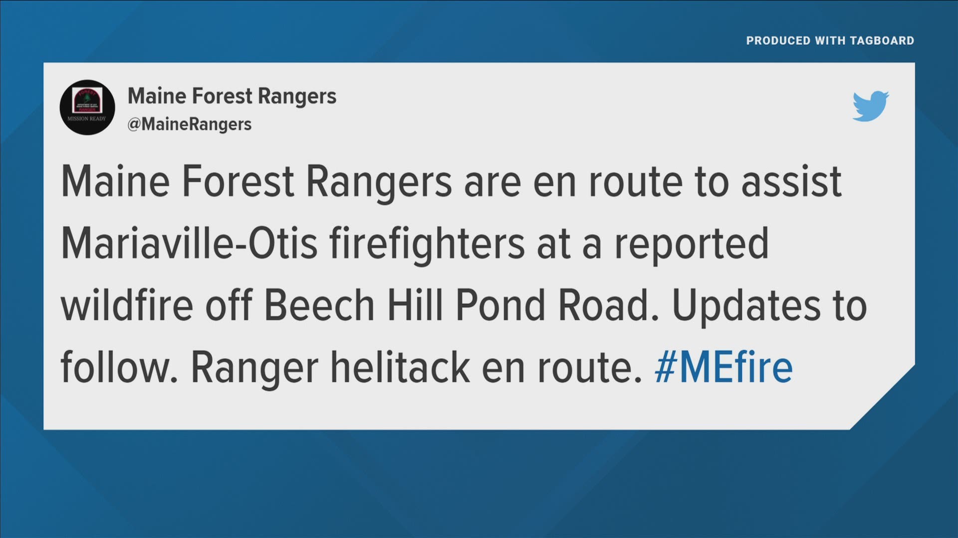 Maine Forest Rangers are helping firefighters in the Mariaville and Otis area off Beech Hill Pond Rd. And there is another fire in the Lubec area mostly contained.