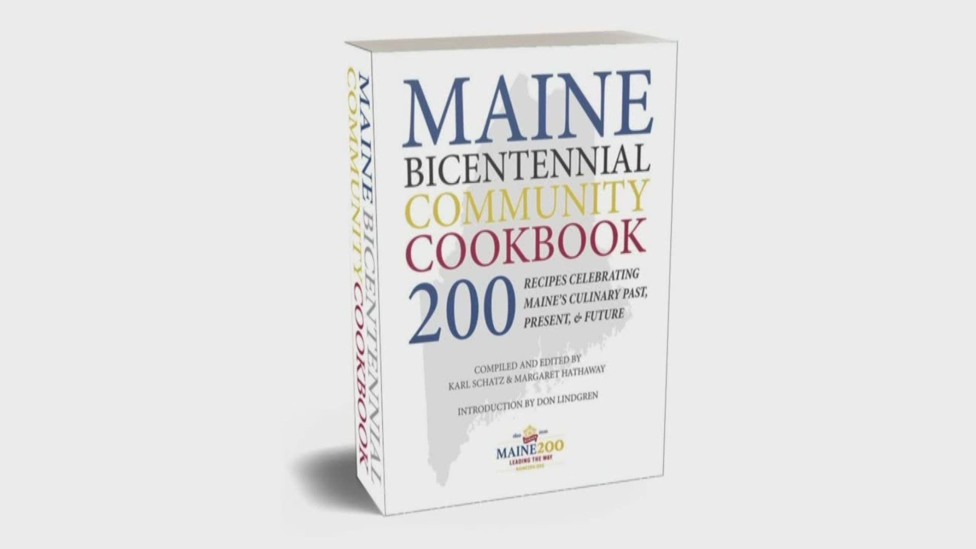 A cookbook is being put together, celebrating 200 years of Maine recipes.