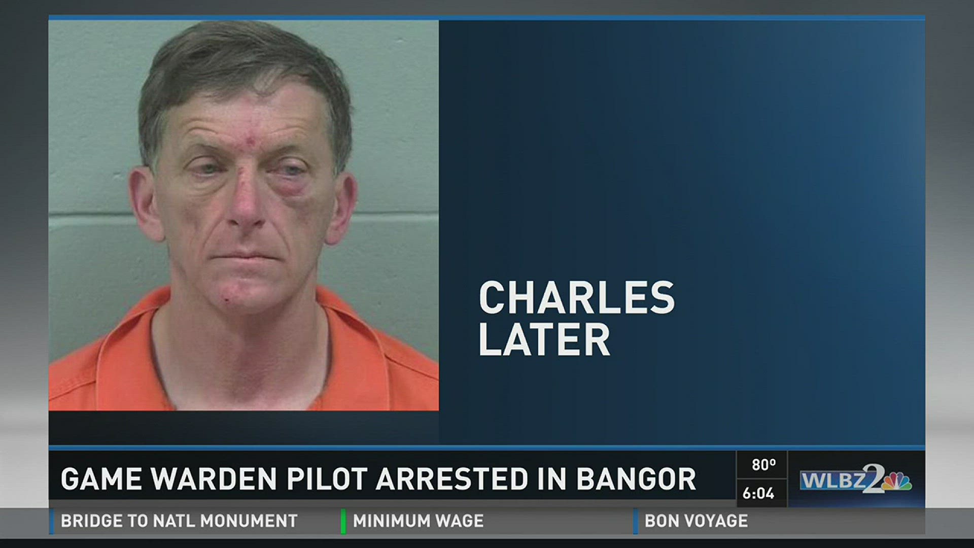 Game warden pilot arrested in Bangor